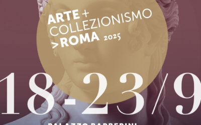 ARTE COLLEZIONISMO – Roma, 18 – 23 Settembre 2025